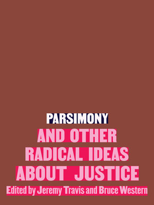 cover image of Parsimony and Other Radical Ideas About Justice